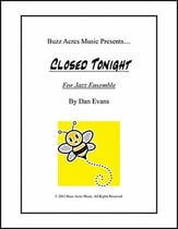 Closed Tonight Jazz Ensemble sheet music cover